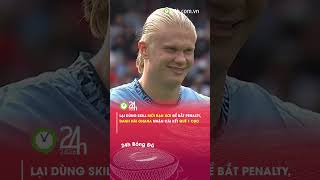 Onana định lừa Haaland bằng skill gia truyền và cái kết quê 1 cục#24hbongda #shorts #24hmedia screenshot 4