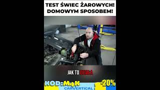 Test świec żarowych! Proste domowe sposoby.