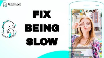 How To Fix And Solve Being Slow On Bigo Live App | Final Solution