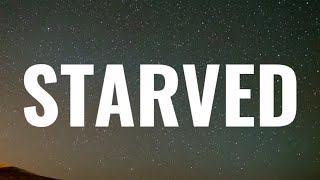 Zach Bryan - Starved (Lyrics)