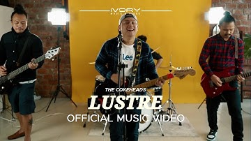 The Cokeheads - Lustre (Official Music Video)