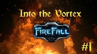 Firefall - Into The Vortex (First Look) - Episode 1 - The Bugs Just Won't Count