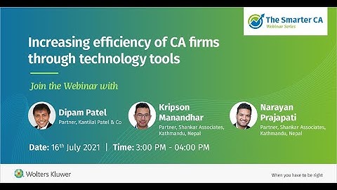 Technology tools to increase efficiency of CA firms. Recording from Smarter CA Webinar Series