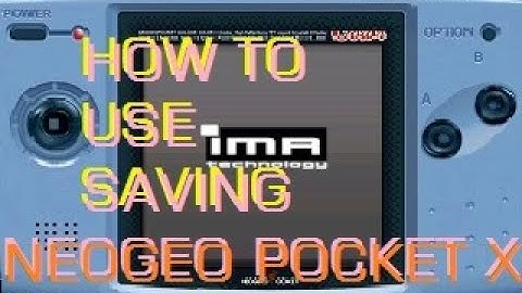 HOW TO SAVE FOR RPGS IN NEOGEO POCKET X??????