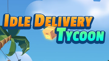 Idle Delivery Tycoon -Match 3D Mobile Game | Gameplay Android
