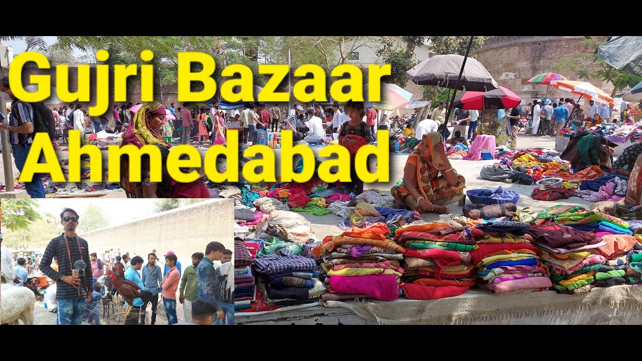 AHMEDABAD RAVIVARI MARKET AHMEDABAD RIVERFRONT BAZAR GUJRI BAZAR