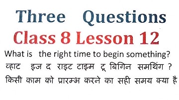 Three Questions Class- 8 English  Lesson 12 | Class 8 Three Questions | सरल हिन्दी अनुवाद