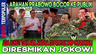 Download Lagu ARAHAN PRABOWO BOCOR KE PUBLIK…!! ADA LUHUT \u0026 AIRLANGGA DI PROYEK IMIP MOROWALI, DIRESMIKAN JOKOWI! MP3