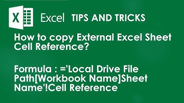 Excel Tricks : How to copy External Excel Sheet Cell Reference?