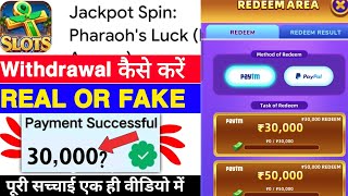 Jackpot Spin Pharaoh's Luck Game Withdrawal | Jackpot Spin Pharaoh's Luck App Real Or Fake | Review screenshot 2