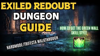 Exiled Redoubt Dungeon Guide Hardmode / Trifecta