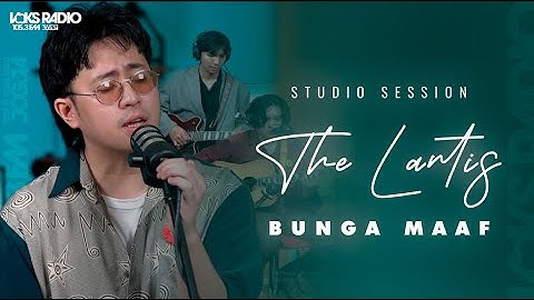 The Lantis - Bunga Maaf | Studio Session | Live at VOKS Radio Jogja