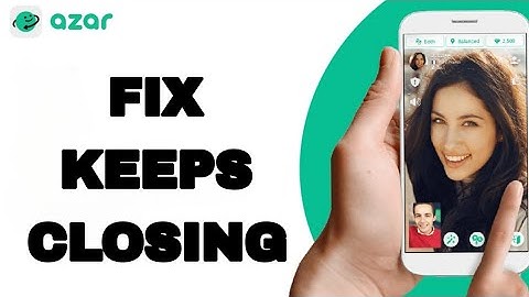How To Fix And Solve Keeps Closing On Azar App | Easy Fix