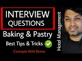 Interview questions  pastry and baking  hotel management tutorial  concepts with bonus  must watch