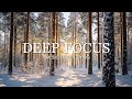 Deep Focus Music To Improve Concentration - 12 Hours of Ambient Study Music to Concentrate #618