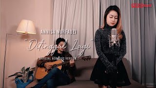 Annisa Nurfauzi - Ditinggal Lagi (  Acoustic Version )