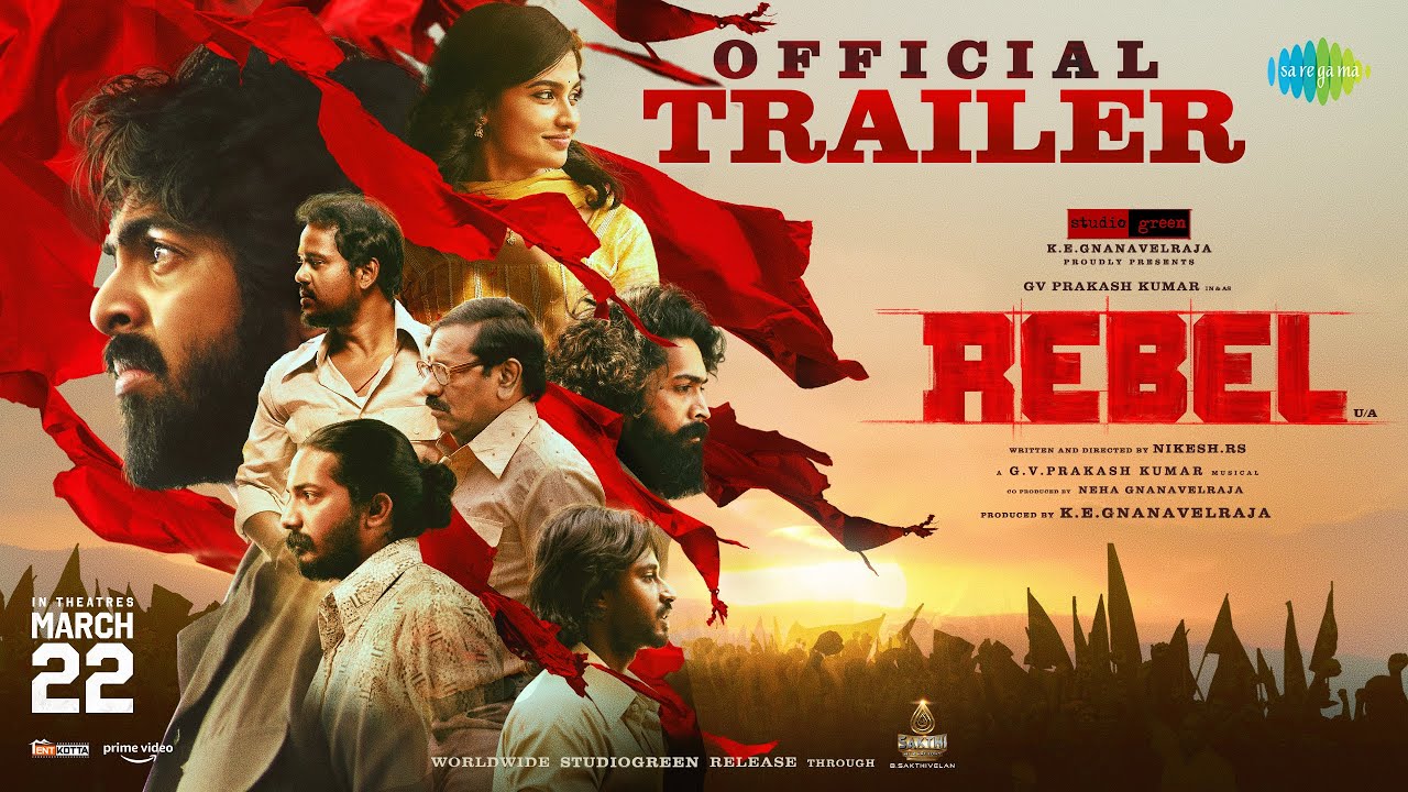 Rebel   Official Trailer  GV Prakash Kumar  Mamitha Baiju  Nikesh RS  KE Gnanavelraja