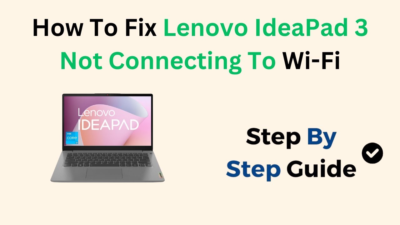 how-to-fix-lenovo-ideapad-3-not-connecting-to-wi-fi-youtube