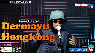 DERMAYU HONGKONG COVER DIANA SASTRA