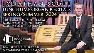 JONATHAN SCOTT - SPRING/SUMMER ORGAN CONCERTS 2024 - THE BRIDGEWATER HALL, MANCHESTER, UK by scottbrothersduo 4,409 views 3 months ago 1 minute, 44 seconds