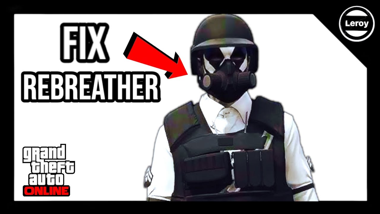 HOW TO FIX REBREATHER IN GTA ONLINE GLITCH YouTube 