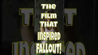 🤯The Film That Inspired Fallout!💀 #fallout #shorts #gaminghistory