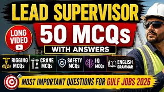 Lead Supervisor Quiz | 50 MCQs | Rigger, Crane, HSE, IQ & English