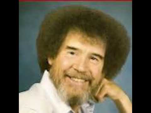 Bob Ross 10 Hour Song