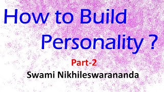 How to Build Personality ? Part-2 (for Girls)