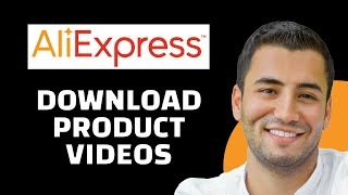 How to Download Product Video from AliExpress (Quick Tutorial)