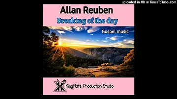 Breaking of the day (2022) - Allan Reuben- Prod by KingHate @ KingHate Production Studio 2022
