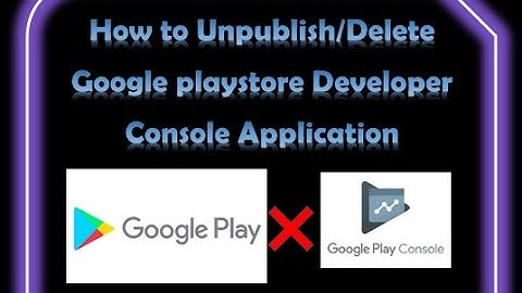 How to Delete & Unpublished/remove Apps From Google playstore Developer Console Account