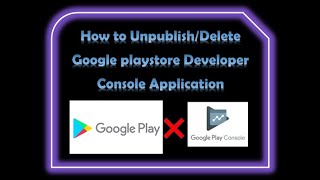 How to Delete & Unpublished/remove Apps From Google playstore Developer Console Account