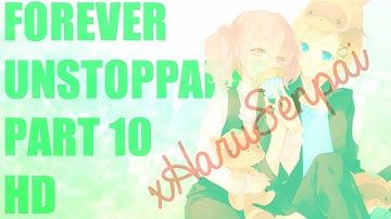 Forever Unstoppable Part 10