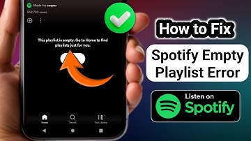 Spotify Playlist Empty error! Fix with simple steps. Some reasons why it