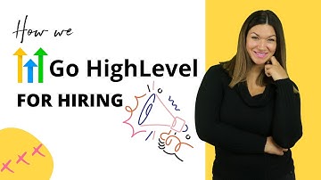How We GoHighLevel For Hiring