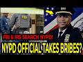 🚨FBI Agents Raid NYPD — Cop Accused Of Taking Cash Bribes! 