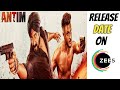 Antim Release Date On Zee5 Antim Release Date On OTT Antim The Final Truth OTT Release Date mp3