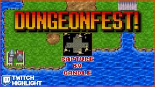 Dungeonfest! E14: RAPTURE @JDubDotEXE