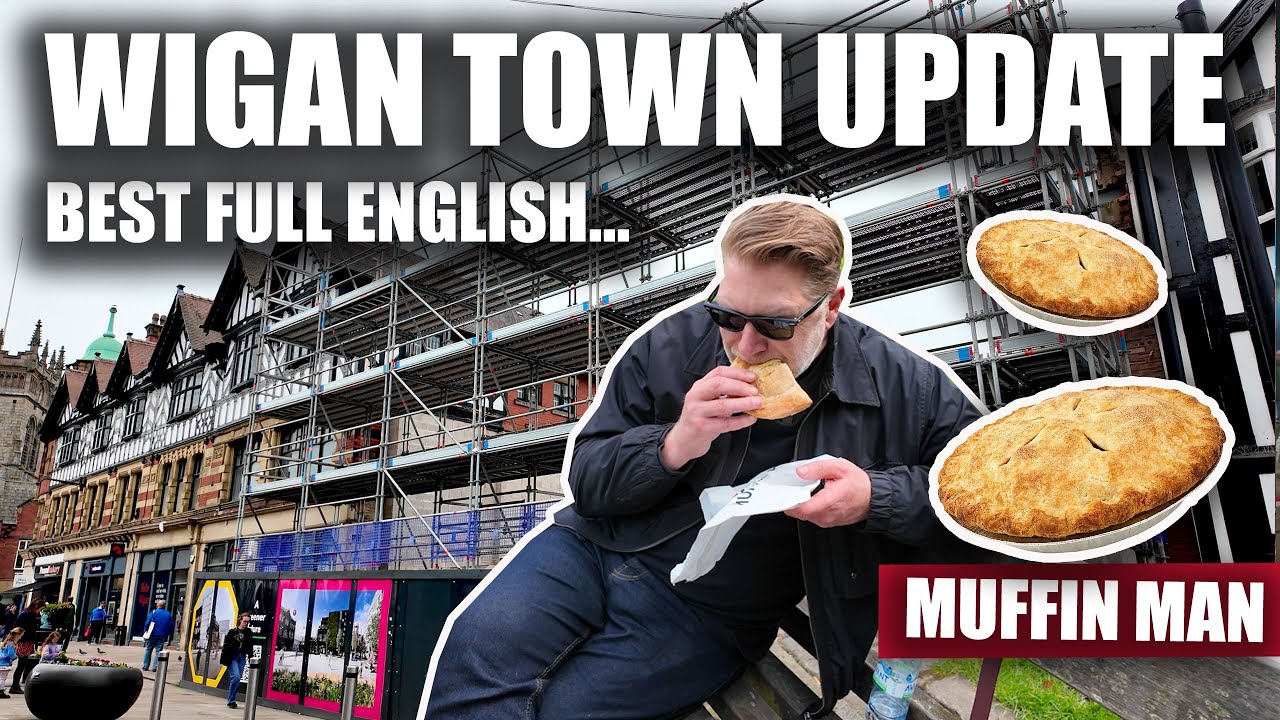 Wigan Town Update! Best Full English Breakfast, Muffin Man Pie Review, Wigan college & Civic Centre!