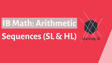 Arithmetic Sequences - IB Math (SL + HL)