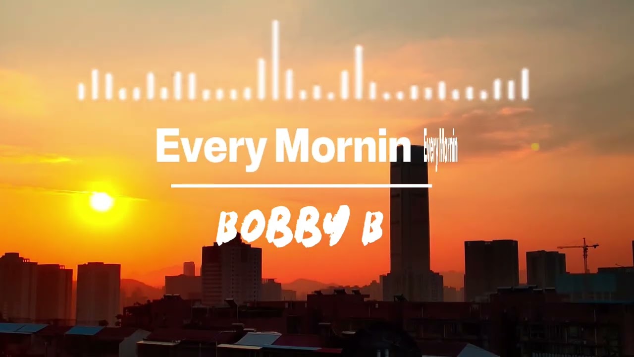 Every Mornin  - Country