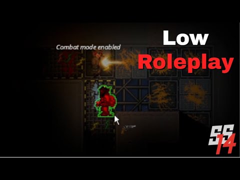 SS14 - "Low Roleplay"