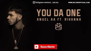 Anuel Aa Ft Rihanna ❌Bad Bunny ❌ Miky Woods ❌Ozuna - You Da One Rimix