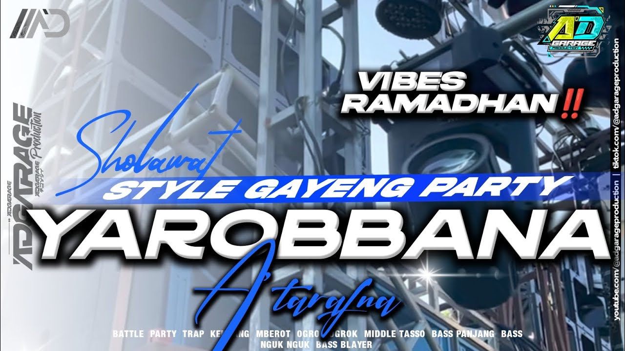 DJ SHOLAWAT YA RABBANA A'TARAFNA TERBARU 2026‼️VIBES RAMADHAN HOREG PARTY 🔥AD GARAGE PRODUCTION 