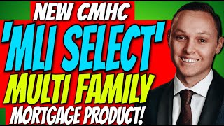 New CMHC Multi Family Mortgage Product 