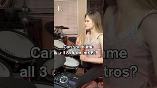 Can you name all 3 drum intros?