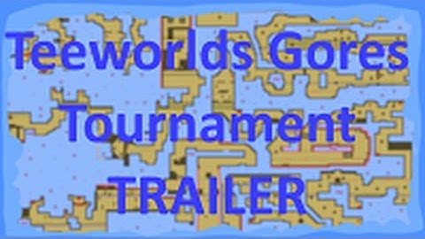 KoG Gores Tournament TRAILER [teeworlds/gores]