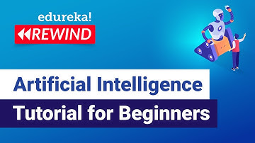 Artificial Intelligence Tutorial for Beginners   | AI Tutorial | Edureka | DL Rewind - 1