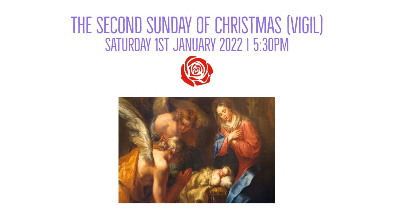 Catholic Mass Second Sunday of Christmas (Vigil) 1st January 2022